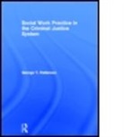 George Patterson, George T. Patterson, George T. (Hunter College Patterson, PATTERSON GEORGE T - Social Work Practice in the Criminal Justice System