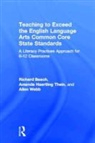 Richard Beach, Richard Thein Beach, BEACH RICHARD THEIN AMANDA HAERT, Amanda Haertling Thein, Amanda Thein Haertling, Allen Webb - TEACHING TO EXCEED ENGLISH LANGUA