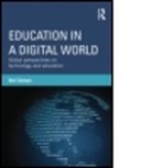 Neil Selwyn, Neil (Institute of Education Selwyn, Neil (London Knowledge Lab Selwyn, Neil (Monah University Selwyn, Neil (Monash University Selwyn, Selwyn Neil - Education in a Digital World