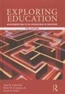 Peter W. Cookson, Alan R. Sadovnik, Alan R. Cookson Sadovnik, Alan R./ Cookson Sadovnik, SADOVNIK ALAN R COOKSON PETER W, Susan F. Semel... - Exploring Education