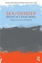 FAUSTO STERLING ANNE, Anne Fausto-Sterling, Anne (Brown University Fausto-Sterling, Anne (Brown University) Fausto-Sterling - Sex/Gender