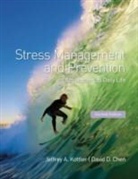 David Chen, David D. Chen, Jeffrey A. Kottler, Jeffrey A. Chen Kottler, KOTTLER JEFFREY A CHEN DAVID D - Stress Management and Prevention