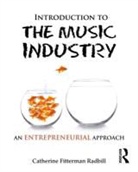 Catherine Fitterman Radbill - Introduction to the Music Industry