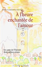 Prodanova-Thouvenin, Svétoslava Prodanova-Thouvenin - À l'heure enchantée de l'amour