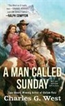 Charles G West, Charles G. West - A Man Called Sunday
