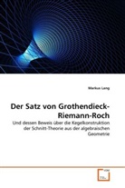 Markus Lang - Der Satz von Grothendieck-Riemann-Roch