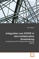 Ronny Klauck - Integration von P2PSIP in eine kollaborative Anwendung