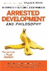W Irwin, William Irwin, Kristopher G Phillips, Kristopher G. Phillips, Kristopher G. (University of Iowa Phillips, Kristopher G. Wisnewski Phillips... - Arrested Development and Philosophy