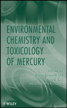 &amp;apos, Yon Cai, Yong Cai, Yong/ Liu Cai, Nelson driscoll, G Liu... - Environmental Chemistry and Toxicology of Mercury