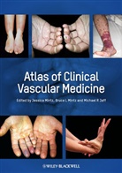 M Jaff, Michael R. Jaff, Michael R. Mintz Jaff, JAFF MICHAEL R MINTZ BRUCE MI, Bruce L. Jaff Mintz, Jaf... - Atlas of Clinical Vascular Medicine