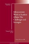 Laststudent Services, Thomas E. Miller, Not Available, Ss, Student Services, Student Services (Ss)... - Advancement Work in Student Affairs: The Challenges and Strategies