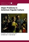 Kathleen Franz, Susan Smulyan - Major Problems in American Popular Culture