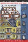 Carole Marsh - The Mystery of Mimi's Haunted Book Shop