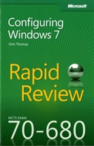 Orin Thomas - Rapid Review: Configuring Windows 7