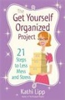 Kathi Lipp, Morris - The Get Yourself Organized Project