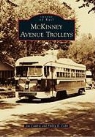 Phillip E. Cobb, Jim Cumbie, Judy Smith Hearst - McKinney Avenue Trolleys
