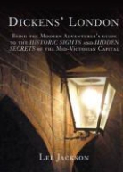 Lee Jackson - Dickens' London