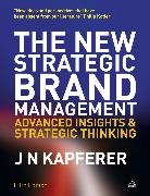 Jean Noel Kapferer, Jean-Noel Kapferer, Jean-Noël Kapferer, Jon Finch - The New Strategic Brand Management