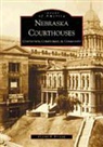 Oliver Pollak, Oliver B. Pollak - Nebraska Courthouses: Contention, Compromise, & Community