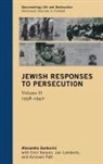 Alexandra Garbarini - Jewish Responses to Persecution