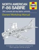 Mark Linney - North American F-86 Sabre Owners' Workshop Manual