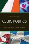 Kurt Jefferson, Kurt W Jefferson, Kurt W. Jefferson - Celtic Politics