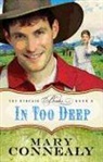 Mary Connealy, Richard L Schultz - In Too Deep