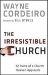 Dr Wayne Cordeiro, Wayne Cordeiro, Bill Hybels - The Irresistible Church