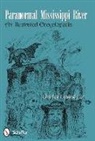Charles Cassady, Charles Cassady - Paranormal Mississippi River