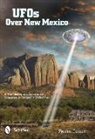 Preston Dennett - Ufos Over New Mexico