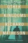 Richard Matheson - Other Kingdoms