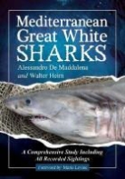 Alessandro De Maddalena, Alessandro/ Heim De Maddalena, Walter Heim, Alessandro De Maddalena - Mediterranean Great White Sharks