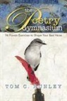 Tom C Hunley, Tom C. Hunley - The Poetry Gymnasium