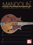Inc Mel Bay Publications - Mandolin Manuscript Book