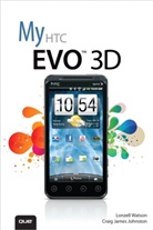 Craig J. Johnston, Craig James Johnston, Lonzell Watson - My HTC Evo 3D