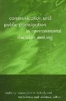 John (EDT) Delicath, John W Delicath, John W. Delicath, Stephen P Depoe, Stephen P. Depoe, Marie-France Aepli Elsenbeer - Communication and Public Participation in Environmental Decision Makin