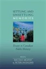 Peter Hodgins, Nicole Neatby, Nicole Hodgins Neatby, Neatby/Hodgins, Not Available (NA), Peter Hodgins... - Settling and Unsettling Memories