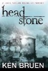 Ken Bruen - Headstone
