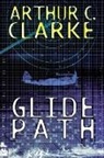 Arthur C. Clarke, Arthur Charles Clarke - Glide Path