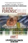 Paul Dowling, Vince Sherry - The Official Forensic Files Casebook