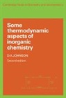D. A. Johnson, Eric Ed Johnson, Eric Ed. Johnson - Thermodynamic Aspects 2 Edn