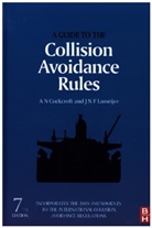 A. N. Cockcroft, A Cockcroft, A N Cockcroft, a N (Marine Consultant and Collision Re Cockcroft, A N (Marine consultant and collision regulations expert. Former International Maritime Organization (IMO) collision regulations committee member.) Cockcroft, A. N. Cockcroft... - Guide to the Collision Avoidance Rules