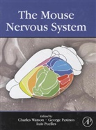 Chalres Watson, Charles Watson, George Paxinos, Luis Puelles, Puelles Luis, Charles Watson... - The Mouse Nervous System