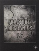 Z.-H. Jin, Zhihe Jin, Chin-teh Sun - Fracture Mechanics