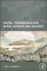 Igor Florinsky, Igor V. Florinsky - Digital Terrain Analysis in Soil Science and Geology
