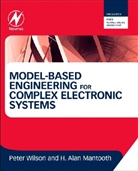 H. Alan Mantooth, H Alan Mantooth, H. Alan Mantooth, Peter Wilson, Peter (University of Bath and Integra Desi Wilson, Peter Mantooth Wilson - Model-Based Engineering for Complex Electronic Systems