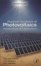 Luis Castaner, Tom Markvart, Augustin McEvoy, Augustin J. McEvoy, Augustin/ Markvart Mcevoy, Luis Castaner... - Practical Handbook of Photovoltaics