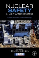 Bal Raj Sehgal, SARNET, Bal Raj Sehgal, Bal Raj (Emeritus Chair Professor of Nuclear Power Safety Sehgal, Sehgal Bal Raj - Nuclear Safety in Light Water Reactors