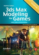 Andrew Gahan, Andrew (is a leading industry authority in next-generation consoles and digital gaming. He is an expert in all gaming tools for commercial game development Gahan - 3ds Max Modeling for Games