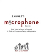 Ray Rayburn, Ray A. Rayburn - Eargle''s the Microphone Book